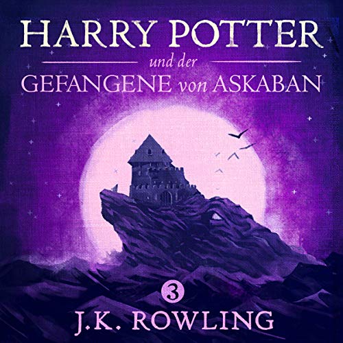 Hörbuch Kostenlos : Harry Potter und der Gefangene von Askaban