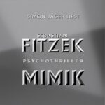 Hörbuch Kostenlos : Mimik, von Sebastian Fitzek