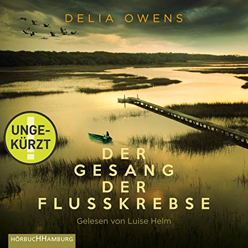 Hörbuch Kostenlos : Der Gesang der Flusskrebse, Von Delia Owens