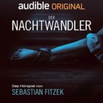Hörbuch Kostenlos Der Nachtwandler, Von Sebastian Fitzek, Josef Ulbig