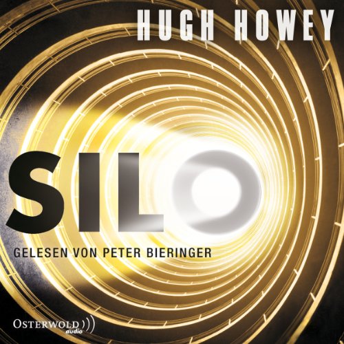 Hörbuch Kostenlos : Silo, Von Hugh Howey