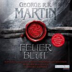 Hörbuch Kostenlos : Feuer und Blut (Erstes Buch), von George R.R. Martin