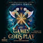 Hörbuch Kostenlos : Schattenverführt (The Games Gods Play 1), von Abigail Owen