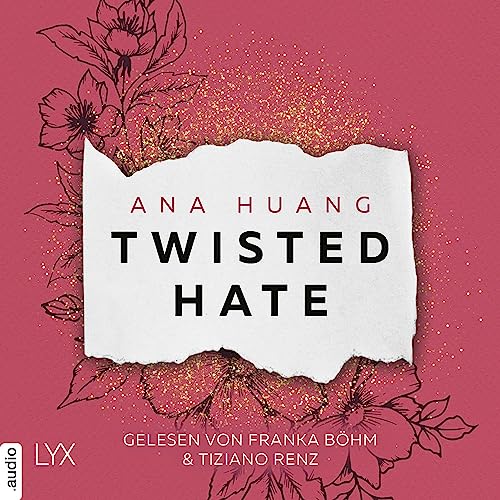 Hörbuch Kostenlos : Twisted Hate, von Ana Huang