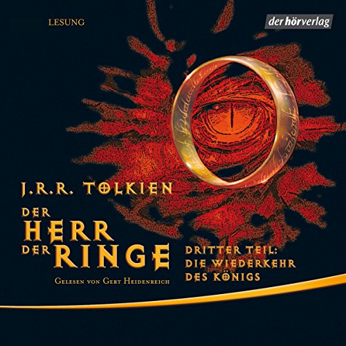 Hörbuch Kostenlos : Die Wiederkehr des Königs (Der Herr der Ringe 3), von J. R. R. Tolkien