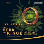 Hörbuch Kostenlos : Die zwei Türme (Der Herr der Ringe 2), von J. R. R. Tolkien