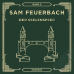 Hörbuch Kostenlos Der Seelenspeer (Die Krosann-Saga - Königsweg 2), von Sam Feuerbach