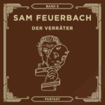 Hörbuch Kostenlos Der Verräter (Die Krosann-Saga - Königsweg 3), von Sam Feuerbach