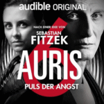 Hörbuch Kostenlos Puls der Angst (Auris, Titel 6), von Sebastian Fitzek