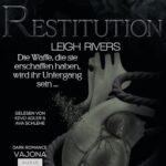 Hörbuch Kostenlos : Restitution (The Edge of Darkness, Band 3), von Leigh Rivers