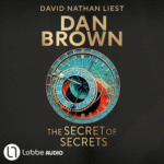 Hörbuch Kostenlos The Secret of Secrets (Robert Langdon, Band 6), von Dan Brown