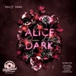 Alice Queen of the Dark (Dark Wonderland, Band 2), von Sally Dark