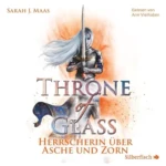 Herrscherin über Asche und Zorn (Throne of Glass, Band 7), von Sarah J. Maas