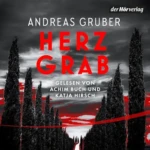Herzgrab (Herz-Reihe, Titel 1), von Andreas Gruber
