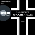 Knochenkälte (David Hunter, Titel 7), von Simon Beckett