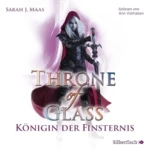 Königin der Finsternis (Throne of Glass 4), von Sarah J. Maas