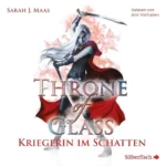 Kriegerin im Schatten (Throne of Glass 2), von Sarah J. Maas