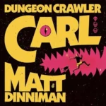 Dungeon Crawler Carl (Dungeon Crawler Carl (German Edition), Titel 1), von Matt Dinniman