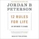 Free Audio Book : 12 Rules for Life - An Antidote to Chaos
