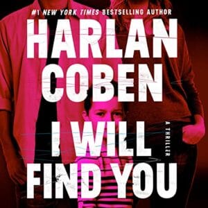 Free Audiobook : I Will Find You, by Harlan Coben