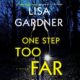 Free Audio Book : One Step Too Far, by Lisa Gardner