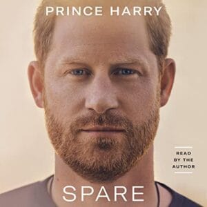 Free Audiobook : Spare, Prince Harry The Duke of Sussex