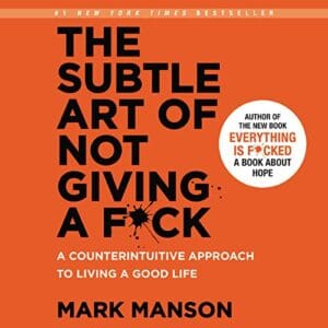Free Audiobook : The Subtle Art of Not Giving a F*ck, by Mark Manson