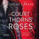 Free Audio Book - A Court of Thorns and Roses, by Sarah J. Maas