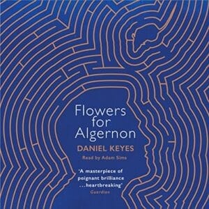 Free Audiobook : Flowers for Algernon, By Daniel Keyes