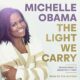 Free Audio Book : The Light We Carry, by Michelle Obama