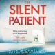 Free Audio Book : The Silent Patient, by Alex Michaelides