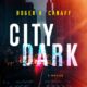 Free Audio Book : City Dark, by Roger A. Canaff