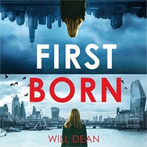 Free Audiobook : First Born, by Will Dean