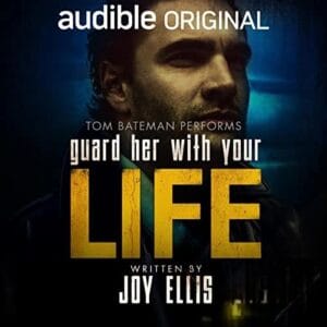 Free Audiobook : Guard Her with Your Life, by Joy Ellis