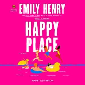 Free Audiobook : Happy Place, by Emily Henry
