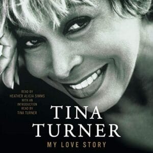 Free Audiobook : My Love Story, by Tina Turner