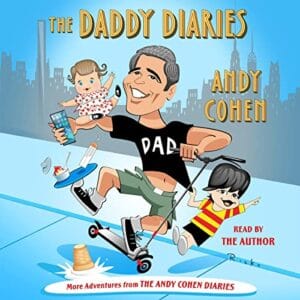 Free Audiobook : The Daddy Diaries, by Andy Cohen