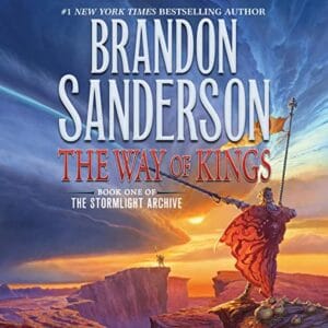 Free Audiobook : The Way of Kings (The Stormlight Archive, Book 1), by Brandon Sanderson