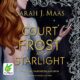 Free Audio Book : A Court of Frost and Starlight, by Sarah J. Maas