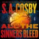 Free Audio Book : All the Sinners Bleed, by S. A. Cosby