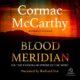 Free Audio Book : Blood Meridian, by Cormac McCarthy
