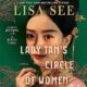 Free Audio Book : Lady Tan's Circle of Women, by Lisa See