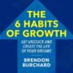 Free Audio Book 🎧 The 6 Habits of Growth, by Brendon Burchard