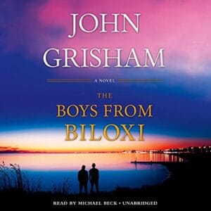 Free Audiobook : The Boys from Biloxi, by John Grisham