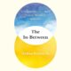 Free Audio Book : The In-Between, by Hadley Vlahos R.N.