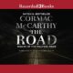 Free Audio Book : The Road, by Cormac McCarthy