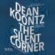 Free Audio Book : The Silent Corner, by Dean Koontz