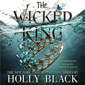 Free Audiobook : The Wicked King (The Folk of the Air, Book 2)