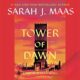 Free Audio Book Tower of Dawn, by Sarah J. Maas
