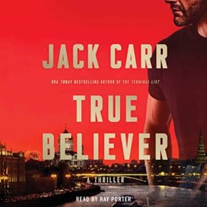 Free Audiobook : True Believer, (The Terminal List, Book2), by Jack Carr